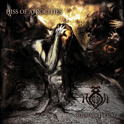 Rituals of the Lost Cover - Hiss of Atrocities